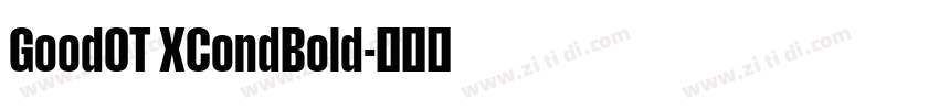 GoodOT XCondBold字体转换